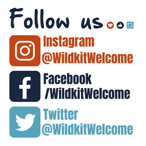 Follow us on Social Media @WildkitWelcome 